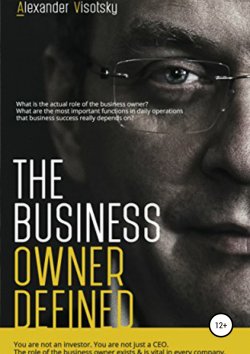 A Job Description for the Business Owner - Александр Высоцкий
